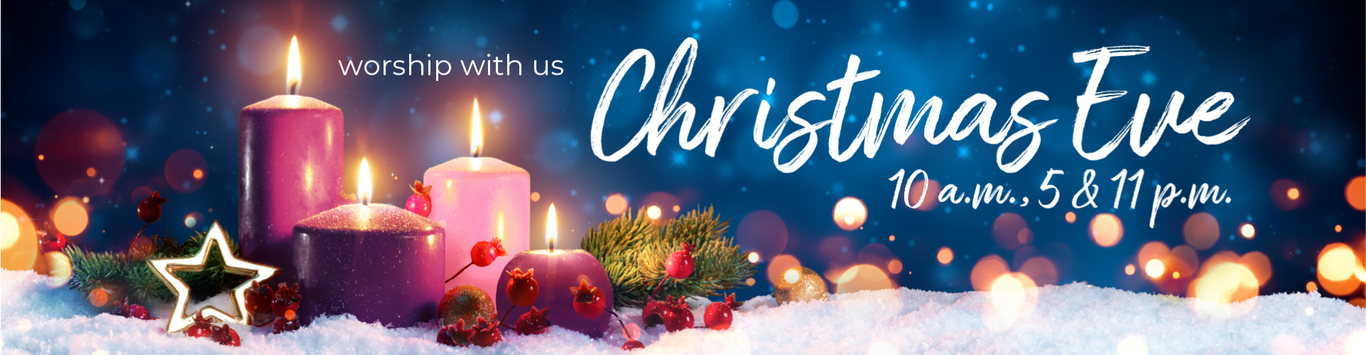 4 candles in different shades of purple sit on snow with blurred white Christmas lights in the background with text that says worship with us Christmas Eve 10 a.m. 5 and 11 p.m.