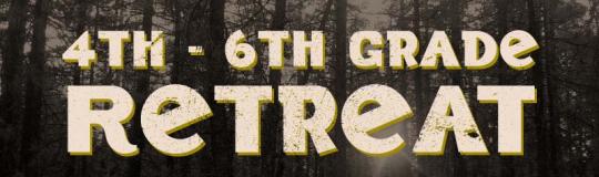 4th - 6th retreat banner